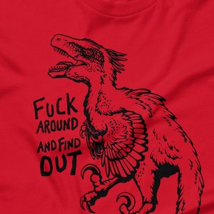 Utahtaptor F*ck Around and Find Out Tee, Feathered Dinosaur TShirt for Adults, Dinosaur Clothing, FAFO Shirt, Velociraptor Graphic Tee