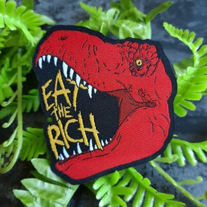 Eat the Rich Patch, Dinosaur Patch, Socialist Patch for Battle Jacket, Anti Capitalist, Tyrannosaurus Rex, Political Science Gift