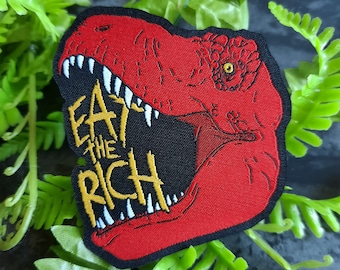 Eat the Rich Patch, Dinosaur Patch, Socialist Patch for Battle Jacket, Anti Capitalist, Tyrannosaurus Rex, Political Science Gift
