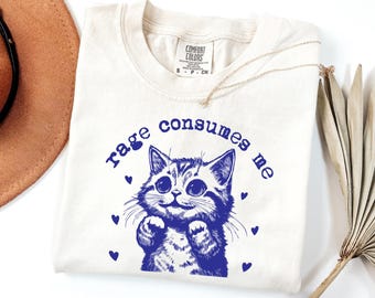 Comfort Colors Rage Consumes Me T-Shirt,Cute Cat Mental Health T-Shirt,Funny Sarcastic Kitten Meme Tee,Cottagecore Cat Mom T Shirt,Cat Lover