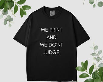 Comfort Colors Custom Printed T-Shirt: Personalized Design, Any Occasion,Custom Text,Customized Saying, Personalised Quotes ,Custom Logo