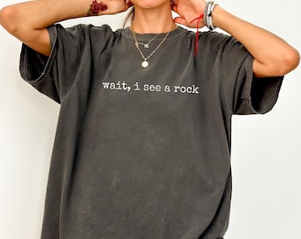 Camiseta Comfort Colors "Espera, veo una roca", Camiseta "Me distraigo fácilmente con las rocas", Camiseta de geología, Regalos para geólogos, Regalo para estudiantes, Geólogo, Aficionado a las rocas