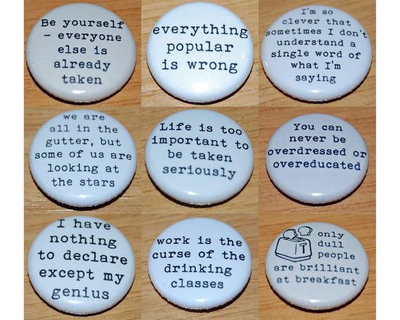 /"WE ARE ALL IN THE GUTTER/" OSCAR WILDE QUOTE 25MM 1 INCH BUTTON BADGE