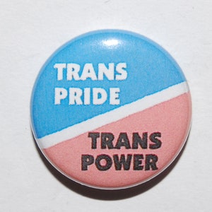 Trans Pride Trans Power Button Badge 25mm / 1 inch Vintage Replica Transgender LGBT
