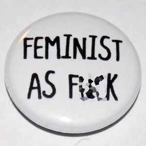 Nice Girls are Boring BUTTON PIN BADGE 25mm 1 INCH Feminism Feminist Funny