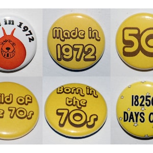 Made in 1972 Badge 25mm / 1 inch Fiftieth/50th Birthday - Party - Gift