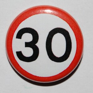 18 21 30 40 50 60 Road Speed Sign Button Badge 25mm / 1 Inch Funny 18th ...