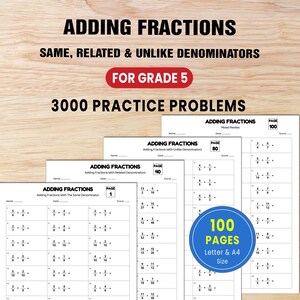 Pode incluir: Uma coleção de folhas de exercícios de matemática intitulada Adding Fractions, Same, Related & Unlike Denominators for Grade 5, com 3000 problemas de prática em 100 páginas nos tamanhos Letter e A4. As páginas mostram várias equações de adição de frações.
