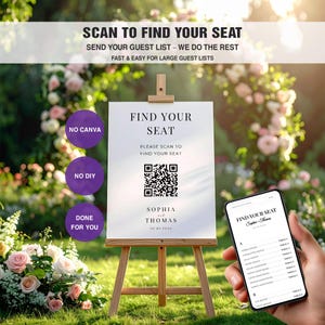 以下が含まれることがあります： 木製のイーゼルに立てられた白い看板。テキスト「FIND YOUR SEAT」とQRコードが表示されています。「SOPHIA and THOMAS」と日付「05.05.20XX」も含まれています。スマートフォンにはゲストリストが表示されています。背景には花があります。
