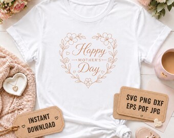 Happy Mothers Day SVG PNG EPS Dxf, Floral Heart Mom Cut File, Mother’s Day Cricut Design, Mom Shirt Decal, Floral Wreath Instant Download