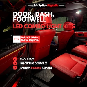 May include: The interior of a vehicle featuring bright red leather seats and door panels. Text overlays read: NoSplicePigtails, DOOR, DASH, FOOTWELL LED COMBO LIGHT KITS, FITS 2022+ TUNDRA 2023+ SEQUOIA, PLUG & PLAY, NO CUTTING OEM WIRES, FACTORY DIMMING RETAINED.