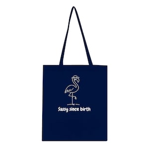Sassy Since Birth draagtas, draagtas grappig citaat, leuk cadeau voor haar, herbruikbare boodschappentas, trendy canvas draagtas