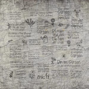 May include: A gray, textured wooden sign with handwritten German text about gardening. The sign features various illustrations of flowers, bees, and gardening tools. The text includes phrases like "garden happiness" and "flowers are the laughter of the earth."