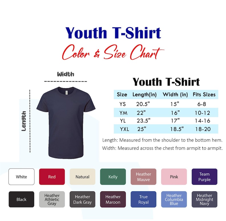 May include: A navy blue youth t-shirt with a color and size chart. The chart lists sizes YS to YXL, with measurements in inches for length and width. Color options include white, red, black, and more.