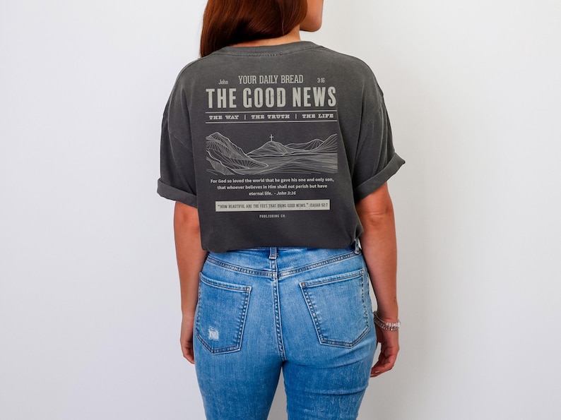 GOOD NEWS T-Shirt; Aesthetic Christian Clothing; Faith Apparel; Gospel T-Shirt, John 3:16 Shirt, Christian Gift, Comfort Colors, Religious T