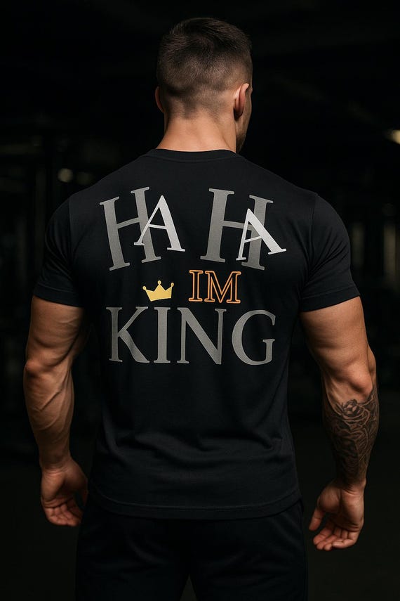 HaHa im King ! - T-shirt