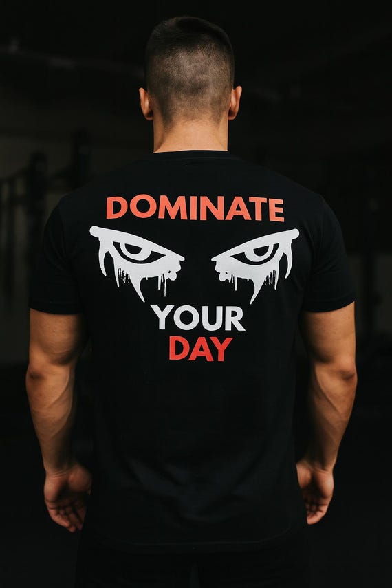 Dominate Your Day T-Shirt