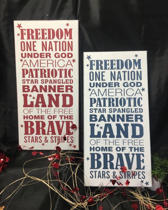 Patriotic Sign Land Of The Free Home Of The Brave Freedom Etsy