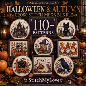 May include: A digital collection of 110+ Halloween and Autumn cross stitch patterns titled StitchMyLove. The image displays various finished embroidery hoops and framed designs featuring a haunted house, black cat, owl, ghost, and crow.