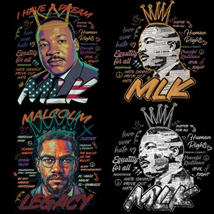 May include: A black graphic design featuring portraits of Martin Luther King Jr. and Malcolm X, each wearing a crown. The design includes text such as "I Have a Dream," "Equality for All," and "Legacy."