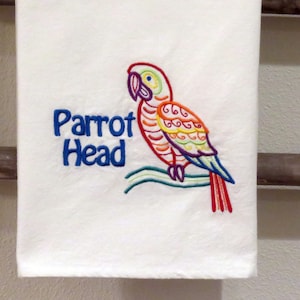 Machine Embroidered PARROT HEAD High Quality flour sack towel Jimmy Buffett Margaritaville Key West Fins Up Changes latitudes attitudes