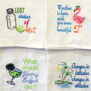 Premium Quality Machine embroidered flour sack towel What Would JIMMY BUFFETT Do Machine Embroidered dish kitchen Towel Margaritaville Beach image 5