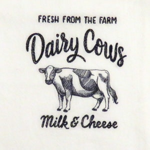 Farmhouse County Fair Machine Bordado Flour Sack Towel Dairy Cows Milk & Cheese Farm Barn Tea dish towel cocina