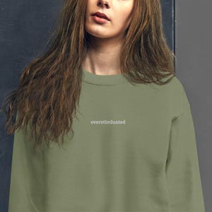 Embroidered Overstimulated Sweatshirt, Overstimulated Crewneck, Anxiety Sweatshirt, Mental Health Sweatshirt, Funny sweatshirt