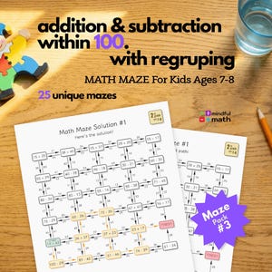 May include: Educational math maze worksheets for kids aged 7-8, focusing on addition and subtraction within 100 with regrouping. The image shows two worksheets, a pencil, and a colorful wooden puzzle on a wooden surface.