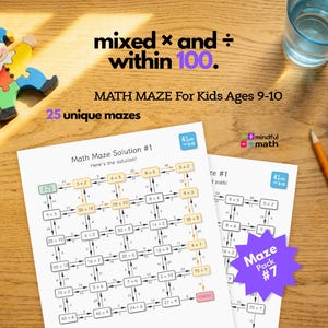 Op de afbeelding: Op een houten tafel liggen wiskundige doolhoven voor kinderen van 9-10 jaar, met de tekst "mixed x and ÷ within 100." Een kleurrijke puzzel en een potlood liggen ook op de tafel. De doolhoven zijn gelabeld met "Math Maze Solution #1" en "Maze Pack #7."