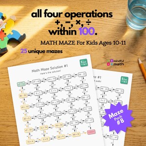 May include: Educational math mazes for children aged 10-11, focusing on all four operations within 100. The image shows two maze solution sheets, a colourful wooden puzzle, a glass of water, a pencil, and a green apple. The text reads "all four operations +,-, x,÷ within 100."