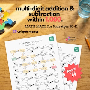 May include: Educational math maze worksheets for kids aged 10-11, featuring multi-digit addition and subtraction problems within 1,000. The image includes a wooden clown toy, a glass of water, a green apple, and a pencil. The text reads: "25 unique mazes."