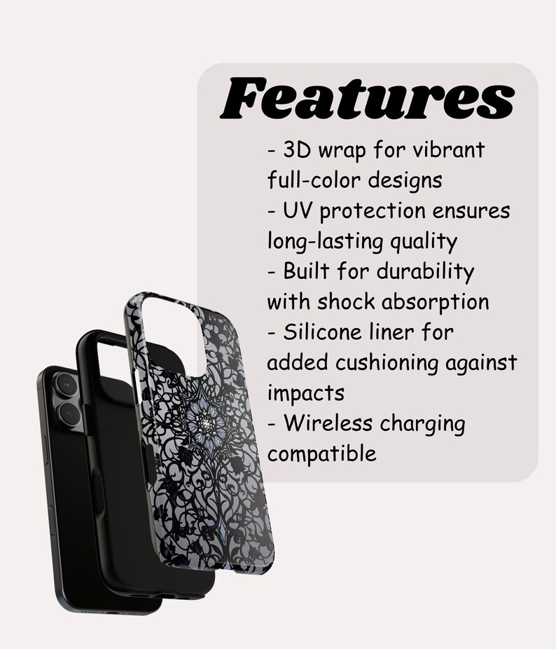 May include: Black and white phone case with a floral design. The image shows the case in three parts, with the text "Features" and bullet points describing the case's attributes, including UV protection and wireless charging compatibility.