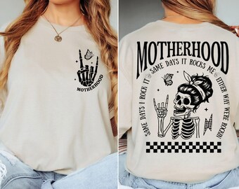 Comfort Colors® Motherhood Sometimes I Rock It Sometimes It Rocks Me Shirt, Mama Shirt, Mom Shirt, Rocker Mom Gifts, Mothers Day Gift