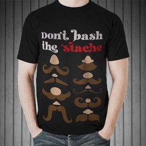 Don't Bash die 'Stache Moustache SVG File