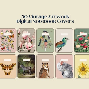 May include: 30 digital notebook covers featuring vintage artwork. The covers include images of butterflies, flowers, birds, owls, zebras, and a cockatoo.