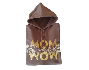 Organic Hoodie MOM - WOW