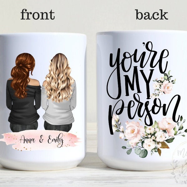 You'Re My Person, Custom Best Friend Mug, Personalized Best Friend Gift, Custom Girls Mug, Long Distance Gift, Best Friend Coffee Mug, Bff