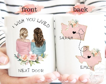 I Wish You Lived Next Door, Best Friend Mug, Sister Mug, Long Distance Friendship Mug, Best Friend Moving Gift, Custom State To State Mug PF
