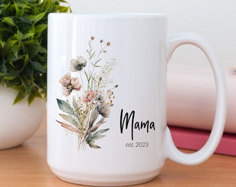 Mama Mug, gift for mom, Custom Flower Name Mug, Gift for new Mother, new Mom, Mama Gift, Mothers Day Gift, Wildflower Mug, Mom Birthday gift