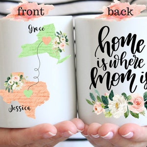 Home Is Where Mom Is Coffee Mug, Mother&#39;S Day Gift, Long Distance Gift, Thank You Gift For Mom, World&#39;S Best Mom, Custom State To State Mug