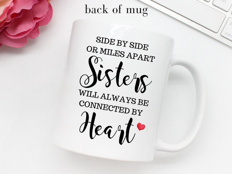 Custom Sisters Mug, Best Sister Gift, Sister Moving Away Mug, Long Distance Sisters Gift, Sisters Birthday Gifts, Big Sister Little Sister image 9