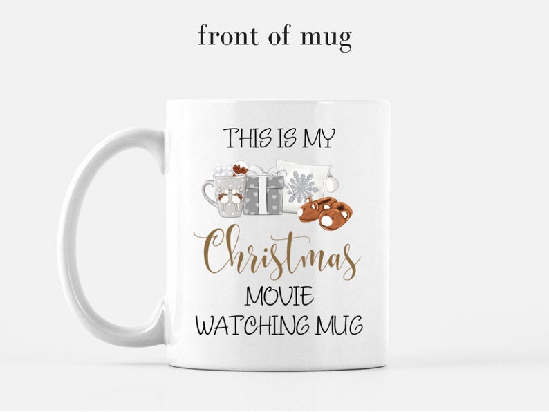 This Is My Christmas Movie Watching Mug, Custom Christmas Mugs, Best Friend Christmas Gift, Funny Christmas Mugs For Her, Holiday Coffee Cup image 2