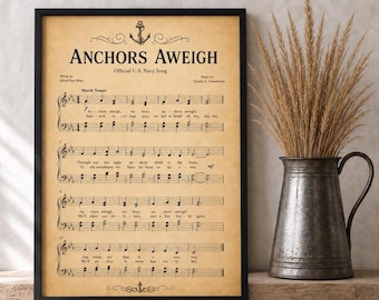 Naval Hymn Anchors Aweigh Sheet Music Printable, Official US Navy Song, Vintage Parchment Paper Look, Americana Art Decor, Patriotic Gift