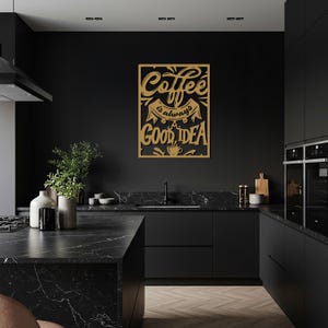 Coffee Metal Wall Art, Kitchen Quote Sign, Kitchen Decor, Café Wall Decor, Coffee Lovers Gift, Coffee Quote Sign, Gift for Kitchen