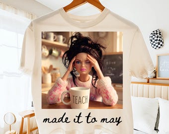 Last Day of School Teacher Doll Face Meme Png, Funny End of Year Summer Break Png, Matching Made It To May Png