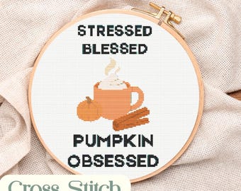 Pumpkin Spice Cross Stitch Pattern Fall Coffee Cross Stitch PDF Funny Autumn Xstitch Cozy Embroidery Counted Chart Instant Download