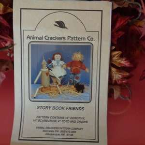 Storybook Friends doll patterns from Animal Crackers: Dorothy, toto and Scarecrow