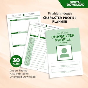 Puede incluir: Un planificador de perfil de personaje verde y blanco con el texto "Fillable In-depth CHARACTER PROFILE PLANNER." El planificador incluye secciones para información básica, deseo, miedo y desconfianza. La imagen también incluye el texto "30 PAGES" y "Unlimited Download."
