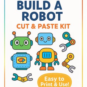 Build a Robot” Cut & Paste Kit – Fun Printable Activity for Kids